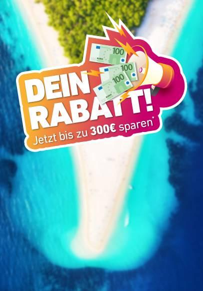 Jetzt bis zu 300€* sparen!